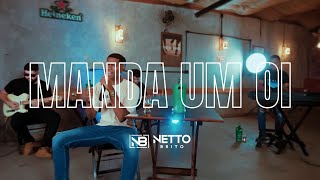 Manda um oi - Netto Brito - OFICIAL