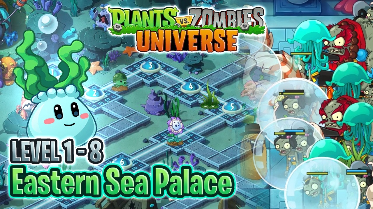 🤿 Eastern Sea Palace (Part 1) 🤿 | PvZ Universe 1.1.0.1