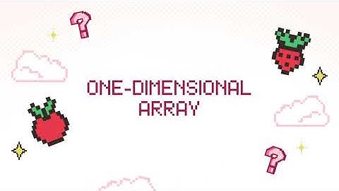 Array 1 Dimensi - Rhamezia Allya Shalsabillah (09011282530094)