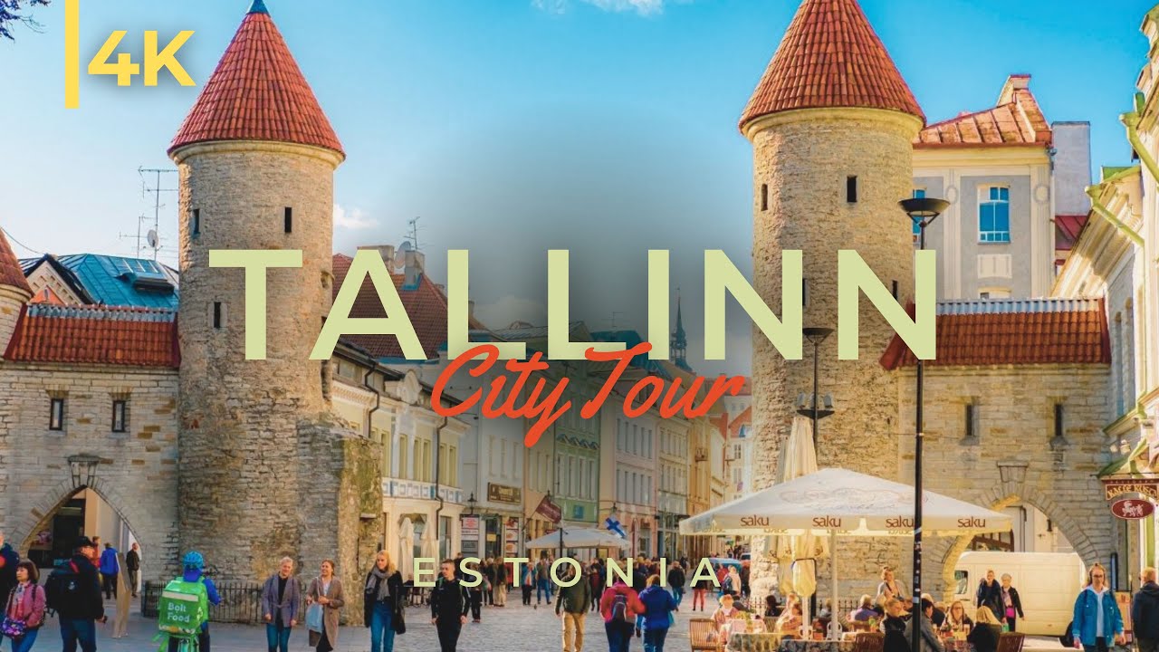Explore the Beautiful Tallinn Estonia in 4K Tallinn Virtual Tour