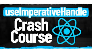 Learn useImperativeHandle In 10 Minutes