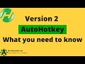 Switching to AutoHotkey v2: What you need to know about Version 2 AHK