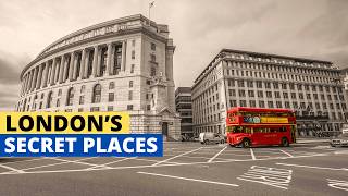 15 Secret Places in London You Won't Believe Exist