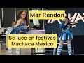 Mar Rendón se luce durante su presentación en festival machaca en México