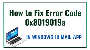 How to fix error code 0x8019019a in Windows 10 Mail App