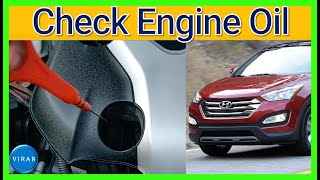 How to Check Engine Oil Level - Hyundai Santa Fe (2013-2018)