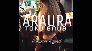 Samson Squad - Araura (Toku Enua) chords