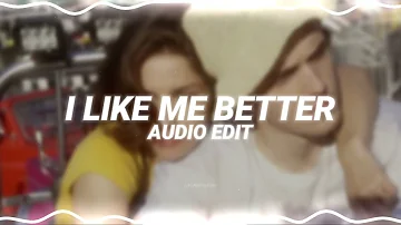 i like me better - lauv [edit audio]