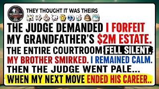 Full My Brother Sued Me. The Judge Demanded I Forfeit My Grandfather’s $2M Estate - Then He... News