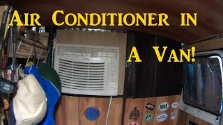 A/C Install in a Van Window Air Conditioner Van Living