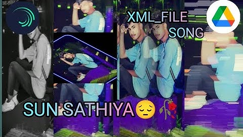 200 SUBSCRIBERS SPECIAL || SUN SATHIYA💔😫🥀||#SAD SONG XML FILE EDIT BY AMAR📁🔖||#alightmotion #xmlfile