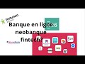 Quel diffrence en banques en ligne neobanques ou fintech 