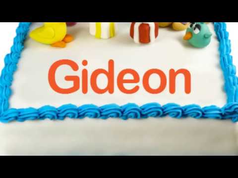 Happy Birthday Gideon