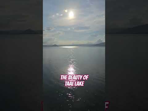 THE BEAUTY OF TAAL LAKE Shorts Shortsvideo Shortsfeed Viral