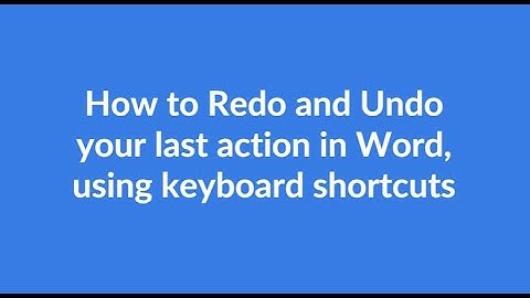 Mastering Undo and Redo in Microsoft Word with Keyboard Shortcuts