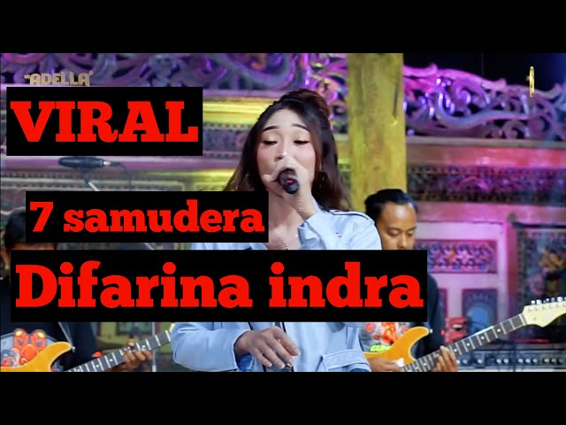 7 SAMUDERA - Difarina indra OM ADELLA ( Lirik Lagu ) class=