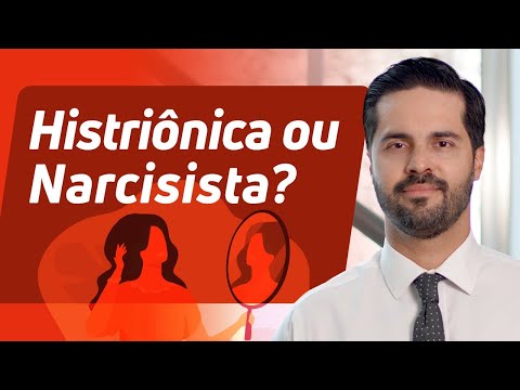 Personalidade Histriônica, Borderline ou Narcisista ?