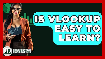 Is VLOOKUP Easy To Learn? - The Friendly Statistician