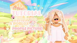 ୨୧ ˚₊ 🌼 tutorial on how i make my roblox pfp! ꒰ 📸 ꒱