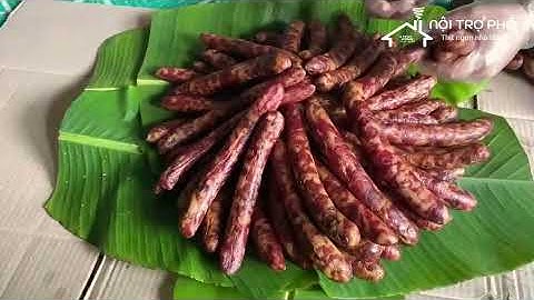 LẠP XƯỞNG HUN KHÓI NỘI TRỢ PHỐ - Đặc sản Thịt Gác Bếp Vùng Cao Tây Bắc