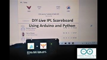 DIY Live IPL Scoreboard using Arduino and Python
