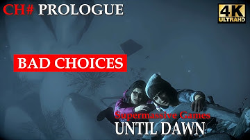 Until Dawn Prologue Bad Ending (4K) All Bad Choices One Year Ago Walkthrough Gameplay No Commentary