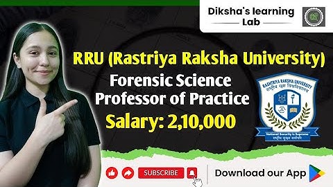 Rastriya Raksha University Vacancy || Professor of Practice || Forensic Science