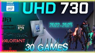 🔵Intel UHD 730 in 30 GAMES (i3-12300, i5-12400 IGPU test) | (2022-2023)
