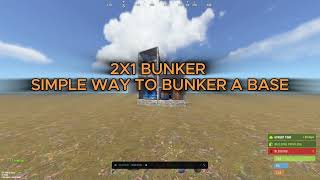 Easy RUST 2x1 bunker to prevent offlines