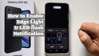 How to enable Edge Light and LED Flash Notification on Samsung Galaxy A34 5G