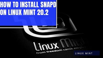 How to Install Snapd on Linux Mint  | Enable Snap on Linux Mint | How to Install Snaps on Linux Mint