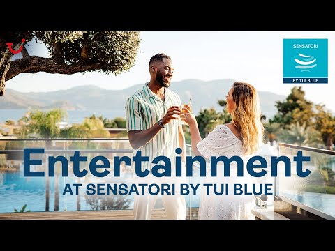 The ULTIMATE guide to things to do on holiday at Sensatori by TUI BLUE