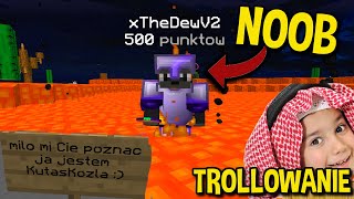 CHAMSKIE TROLLOWANIE NOOBÓW XD