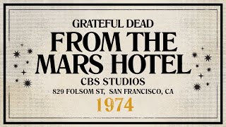 Grateful Dead - From The Mars Hotel: The Angel's Share by Grateful Dead 42,701 views 3 weeks ago 1 hour, 22 minutes