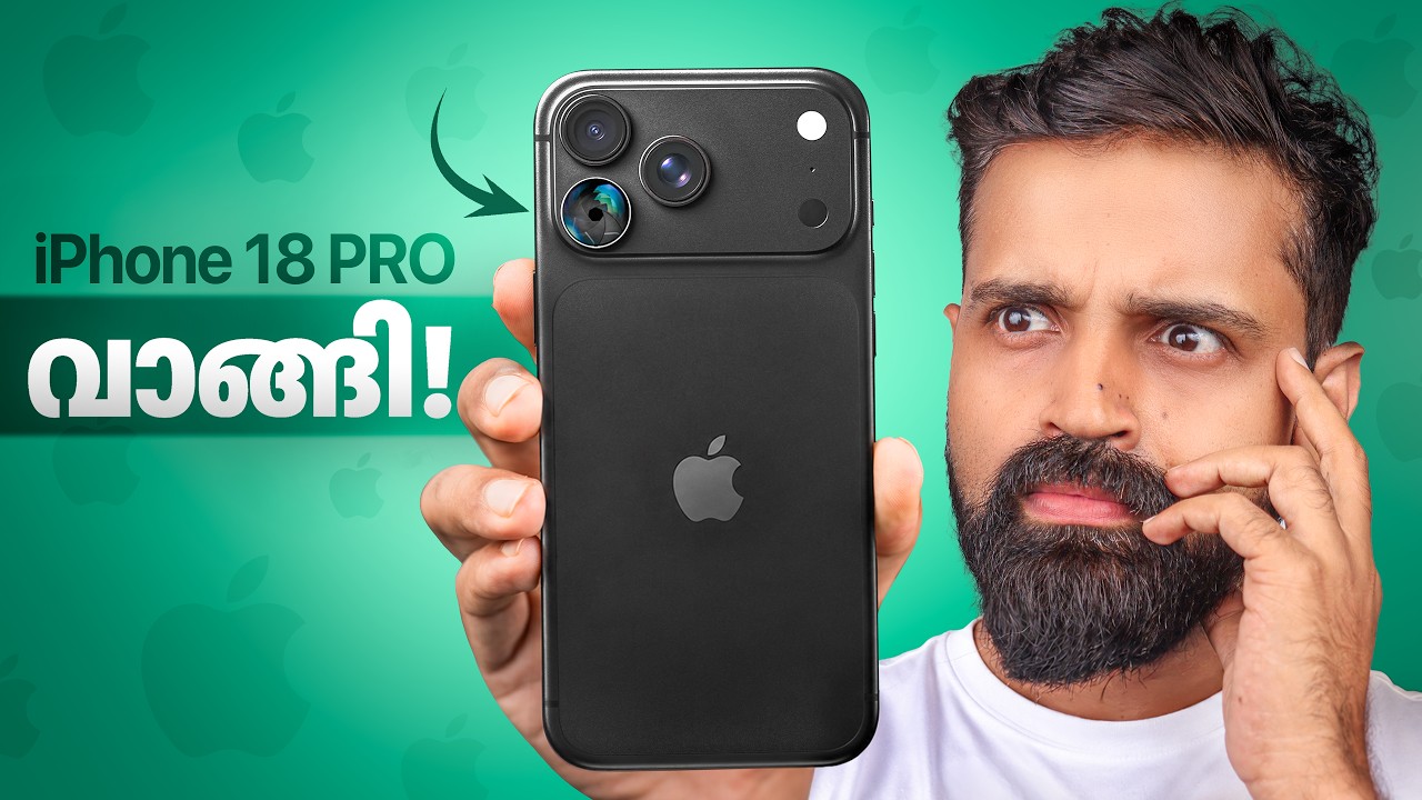 iPhone 18 Pro - Unboxing and Initial Review in Malayalam