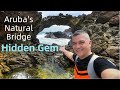 Aruba's Natural Bridge Hidden Gem