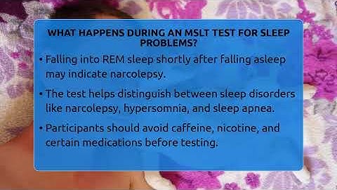 What Happens During An MSLT Test For Sleep Problems? - Sleep Apnea Support Network