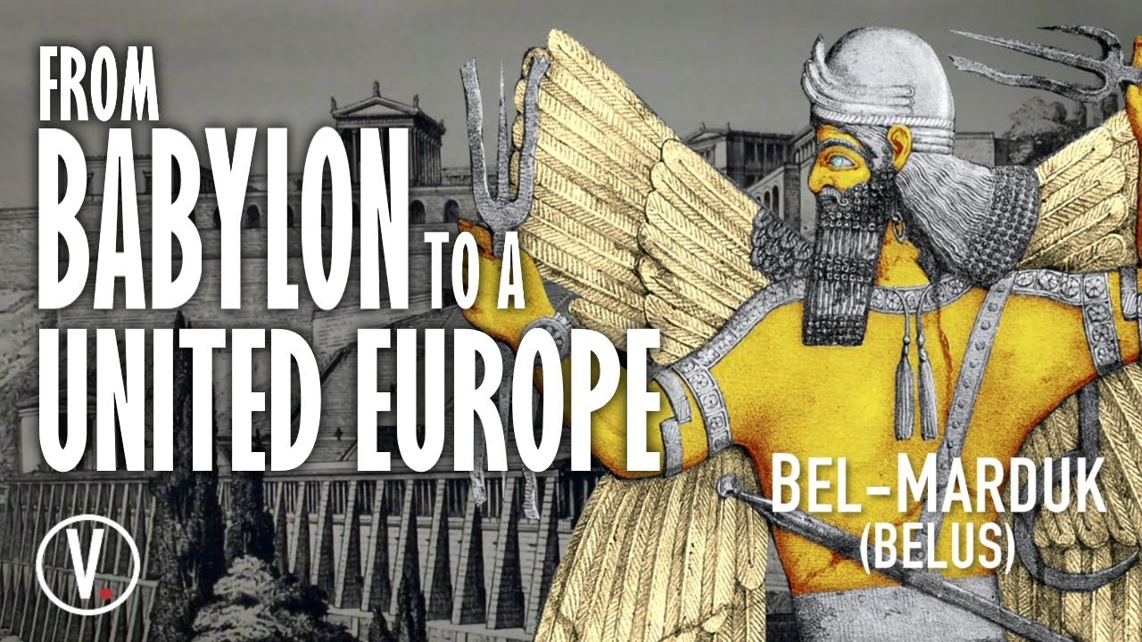 From Babylon to A United Europe