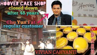 HOOVER CAKE'S SHOP CLOSED DOWN AFTER 48 YEARS#eggtart legend#viviancahyanti