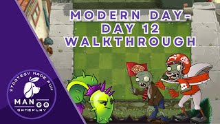 Plants vs Zombies 2: Modern Day - Day 12 - Walkthrough