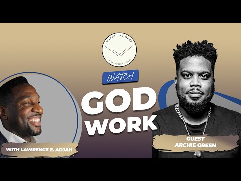 Archie Green Talks Rap, Faith Through Depression, Cleveland & Being a Cope Dealer | Watch God Work