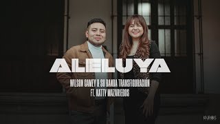 Video thumbnail of "Wilson Camey - Aleluya Ft. Katty Mazariegos (Videoclip Oficial)"