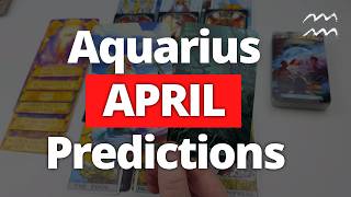AQUARIUS - "A SUPERCHARGED Month of Important Events!" April 2026 Tarot Reading