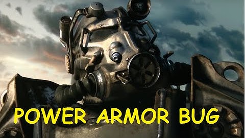 Fallout 4 Power Armor Bug