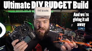 Ultimate DIY BUDGET FPV Build for 2021 - GIVEAWAY