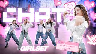 [K-POP IN PUBLIC | ONE TAKE] GIRLSET – CHAT cover by Iconic Mistake team