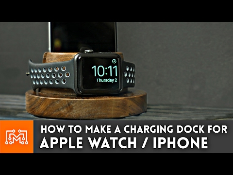 Apple Watch  amp  iPhone Charging Dock    Woodworking How To