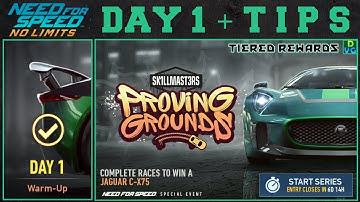 NFS No Limits | Proving Grounds - Jaguar C-X75 | Day 1 + TIPS