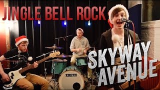 Video thumbnail of "JINGLE BELL ROCK (Pop Punk Cover) - SKYWAY AVENUE"