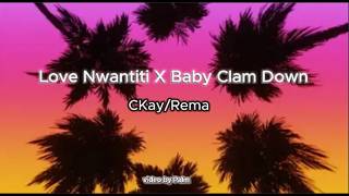 Love Nwantiti X Calm Down Beat Switch Mashup